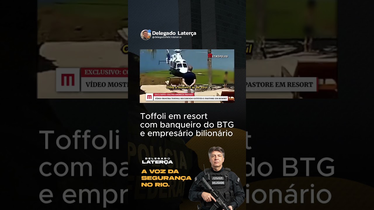 Toffoli em resort com banqueiro do BTG e empresário bilionário 