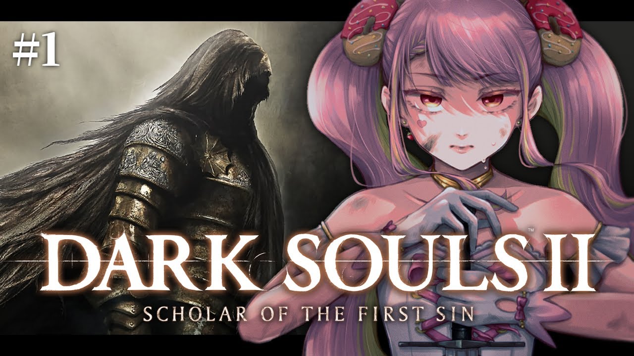 【DARK SOULS Ⅱ】脳筋アイドル再び！完全初見のダクソ2 #1【字井ヨグ/Azai Yogu】
