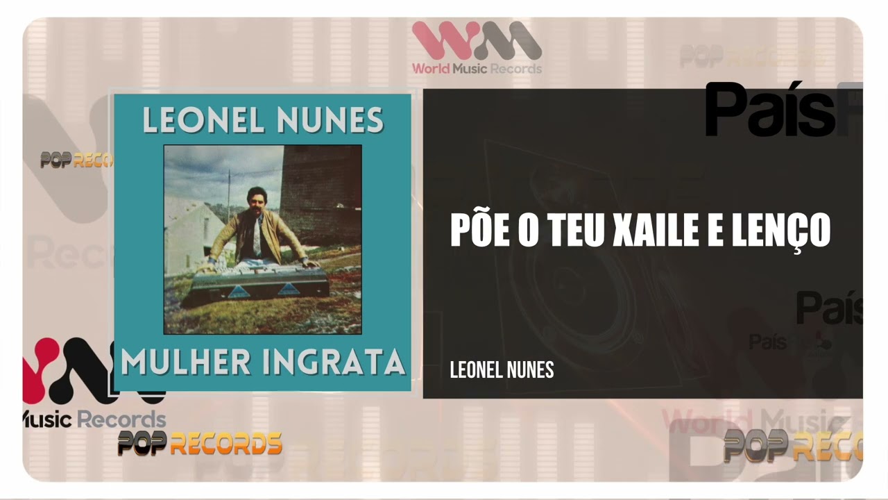 Leonel Nunes - Põe O Teu Xaile E Lenço