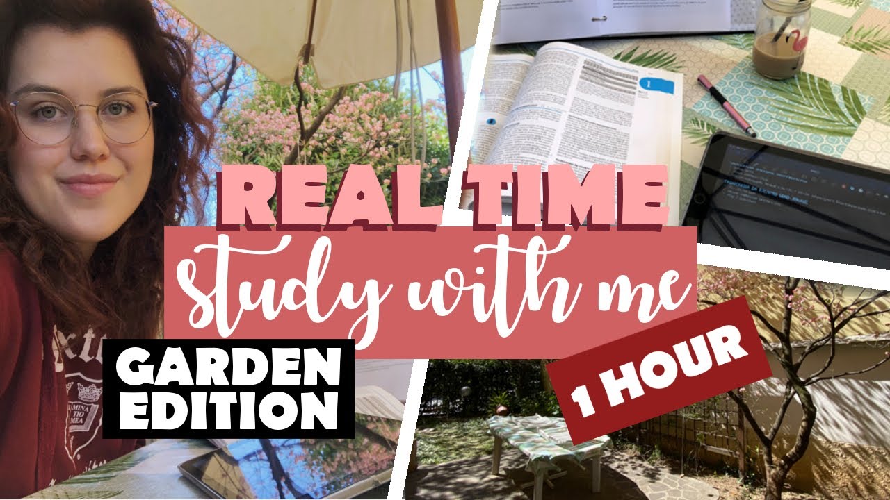 1 HOUR REAL TIME STUDY WITH ME | Garden edition