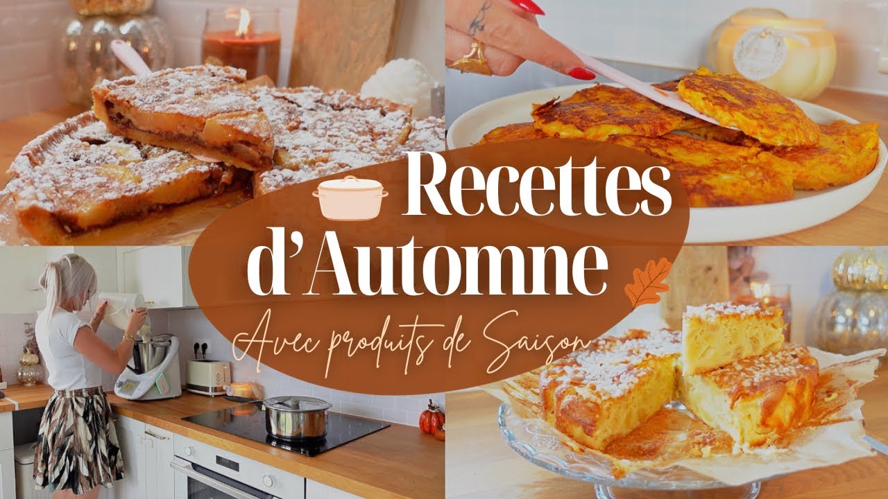 MES MEILLEURES RECETTES D'AUTOMNE 🍎🍂 | Avec des produits frais et locaux • Cuisine de saison