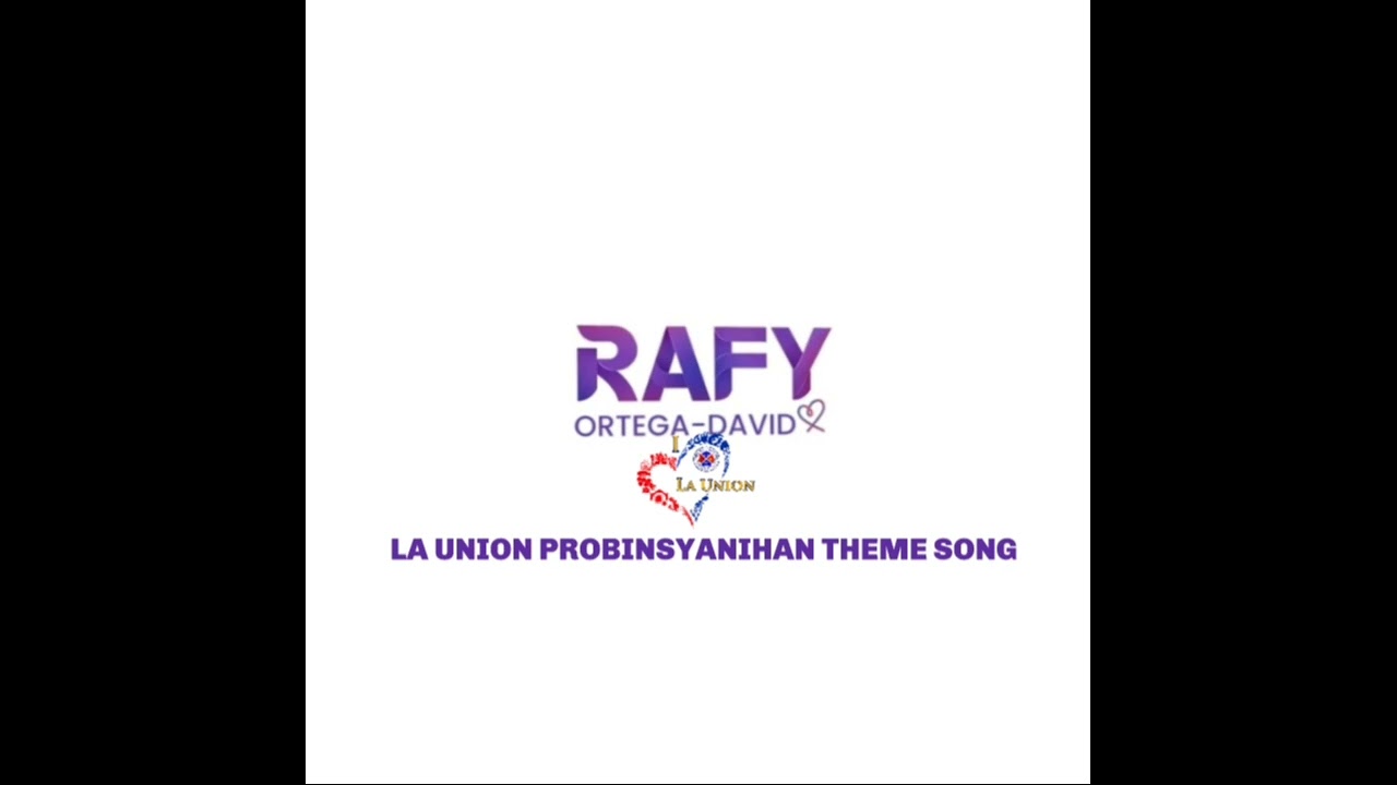 LA UNION PROBINSYANIHAN THEME SONG no copy right