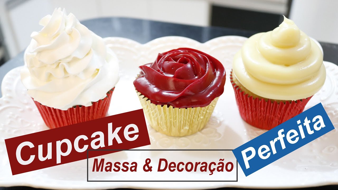 CUPCAKE PERFEITO MASSA E DECORAÇÃO  | SIMPLES E FÁCIL DE FAZER - Rebeca Poll