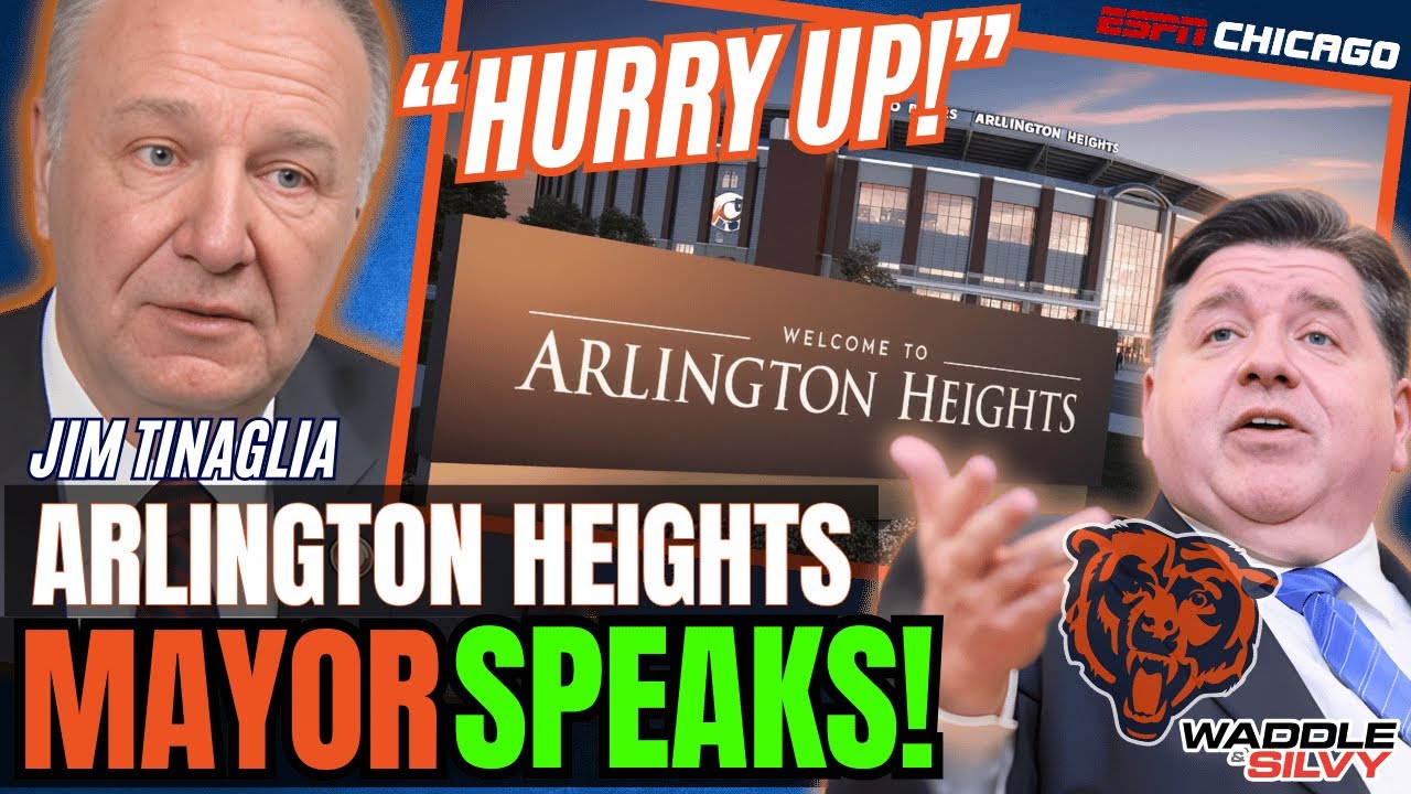 EXCLUSIVE: Arlington Heights Mayor Jim Tinaglia: The Chicago Bears ARE NOT Asking for a HANDOUT!