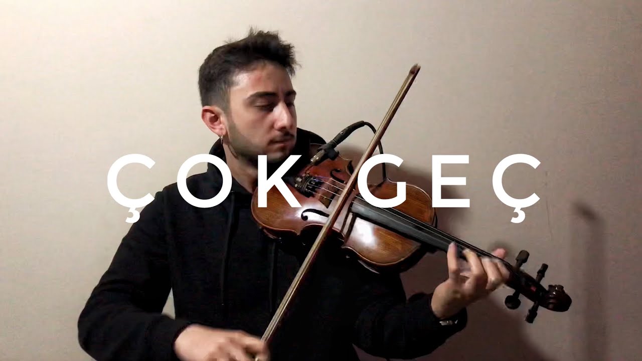 Çok Geç (Babam) - Toygar Işıklı Keman (Violin) Cover
