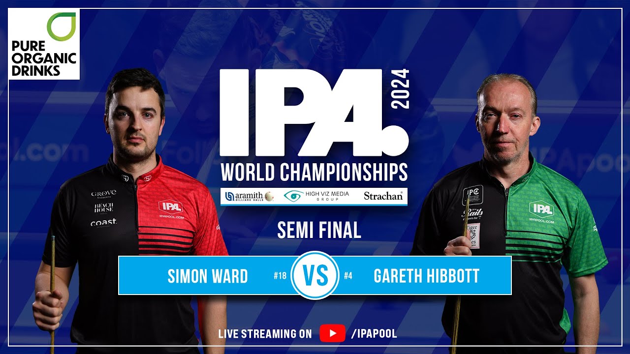 IPA World Championship 2024 Semi Final - Simon Ward vs Gareth Hibbott