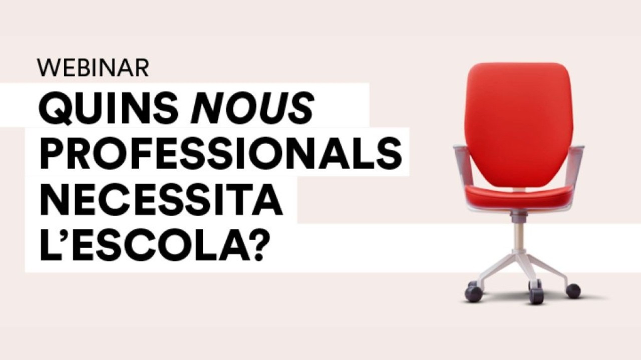 Quins nous professionals necessita l'escola?