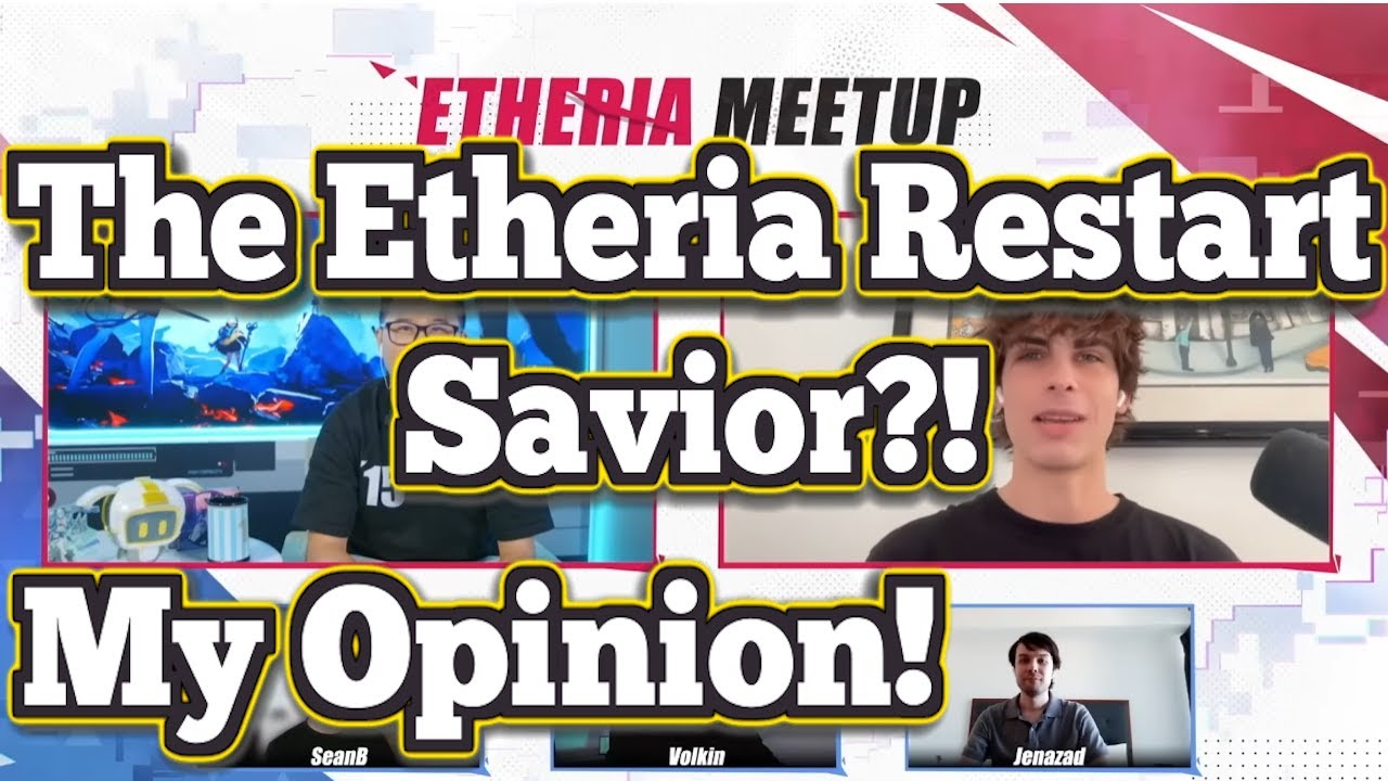 Did This Save Etheria Restart?! My Opinion on The Etheria Meetup Ep.1!