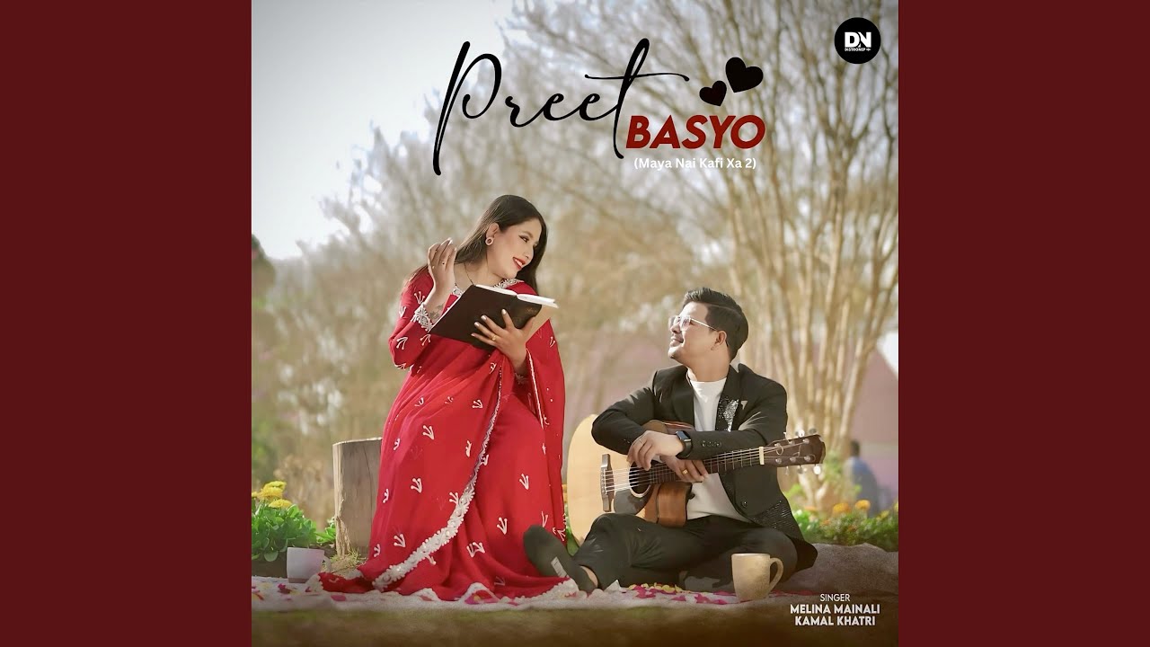 Preet Basyo (Maya Nai Kafi Xa 2)