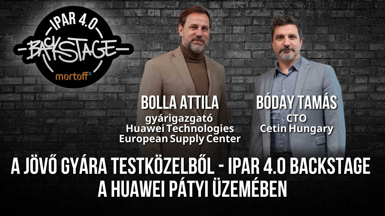 A jövő gyára testközelből - Ipar 4.0 Backstage a Huawei pátyi üzemében