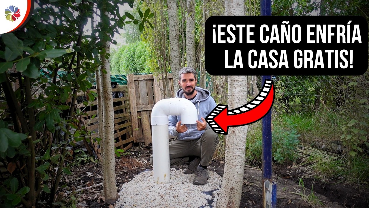 🔥❄️ Así ENFRIAMOS nuestra CASA sin usar AIRE ACONDICIONADO - POZO CANADIENSE o PROVENZAL.