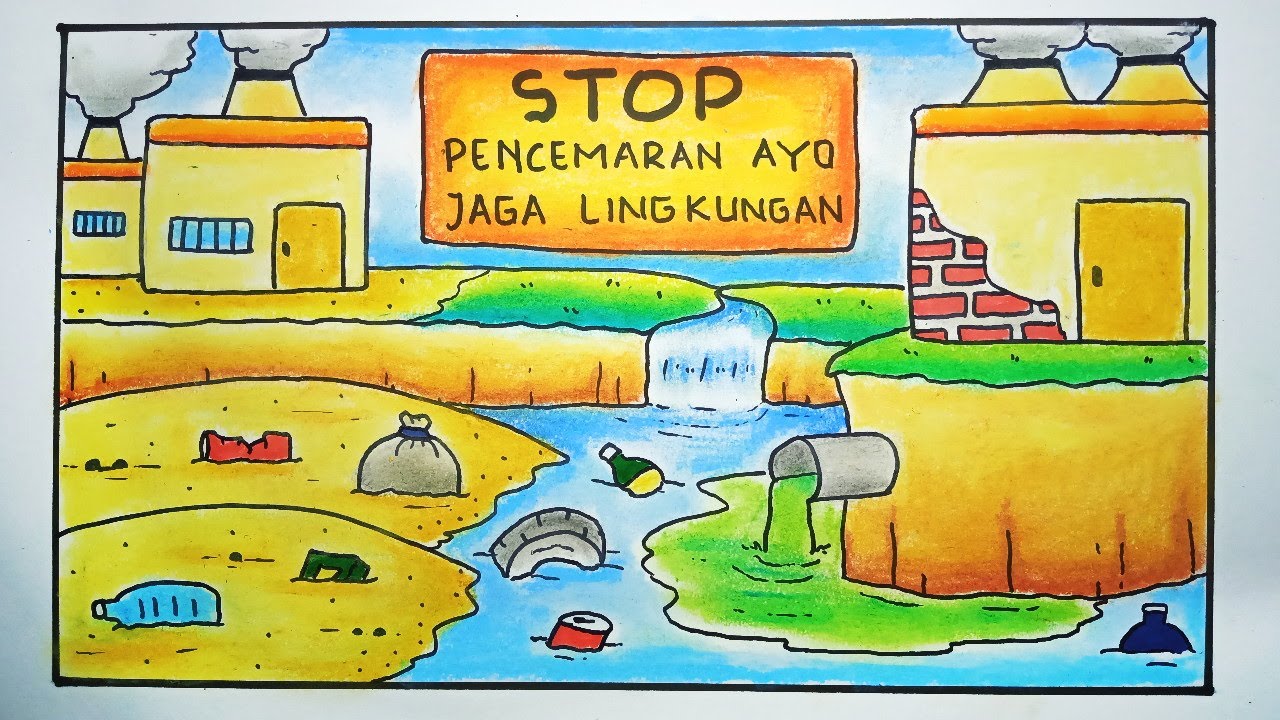 Cara menggambar poster pencemaran lingkungan - membuat poster lingkungan