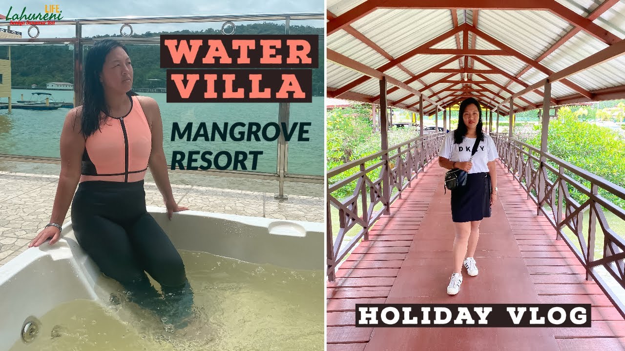 Mangrove Paradise Resort Brunei | Covid Proof | Water Villa With Jacuzzi, Swimming Pool