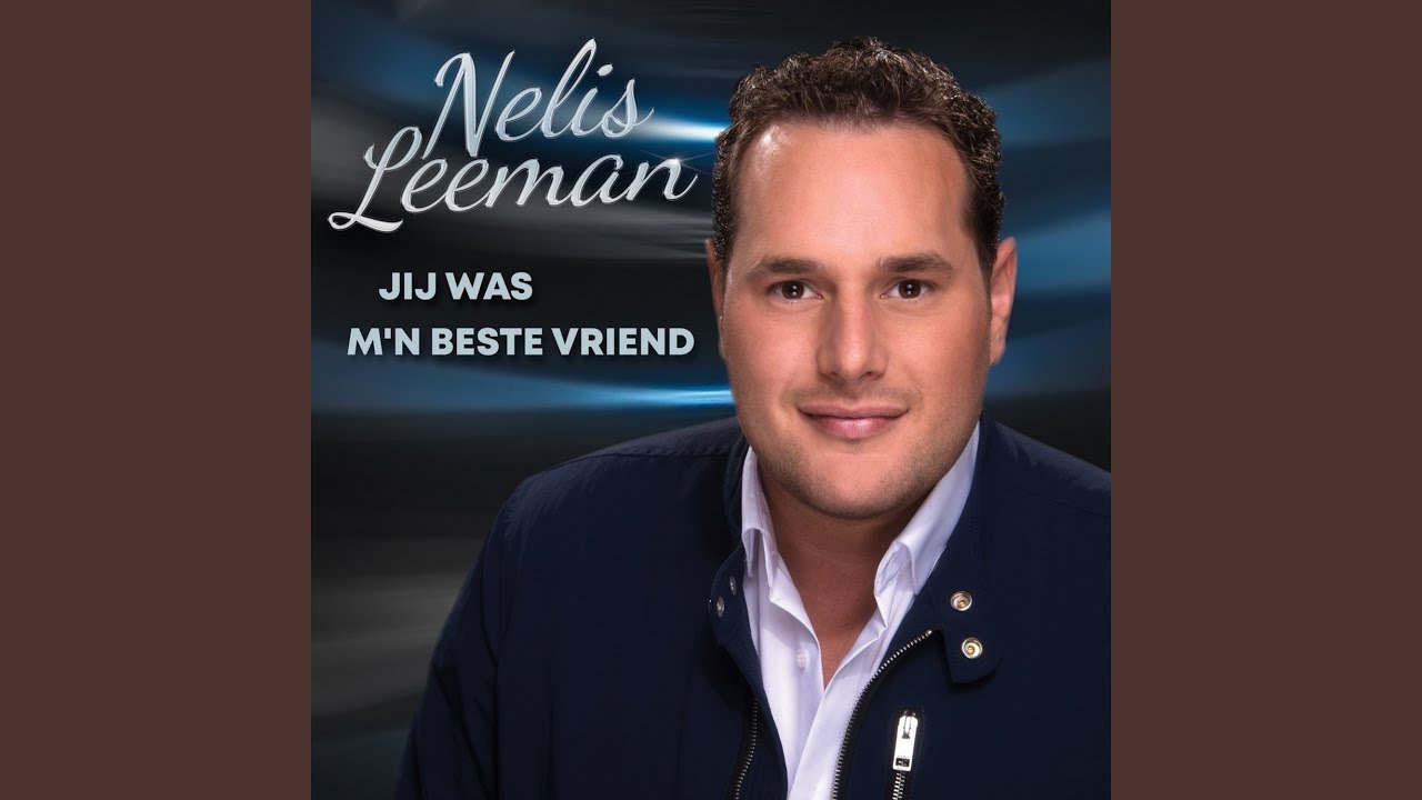 Jij Was M'n Beste Vriend