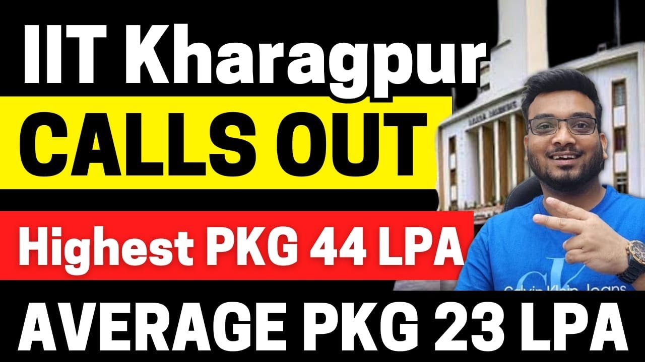 IIT Kharagpur Calls Out | Selection Process Explained | Highest Pkg 44 LPA, Avg Pkg 23 LPA | VGSoM
