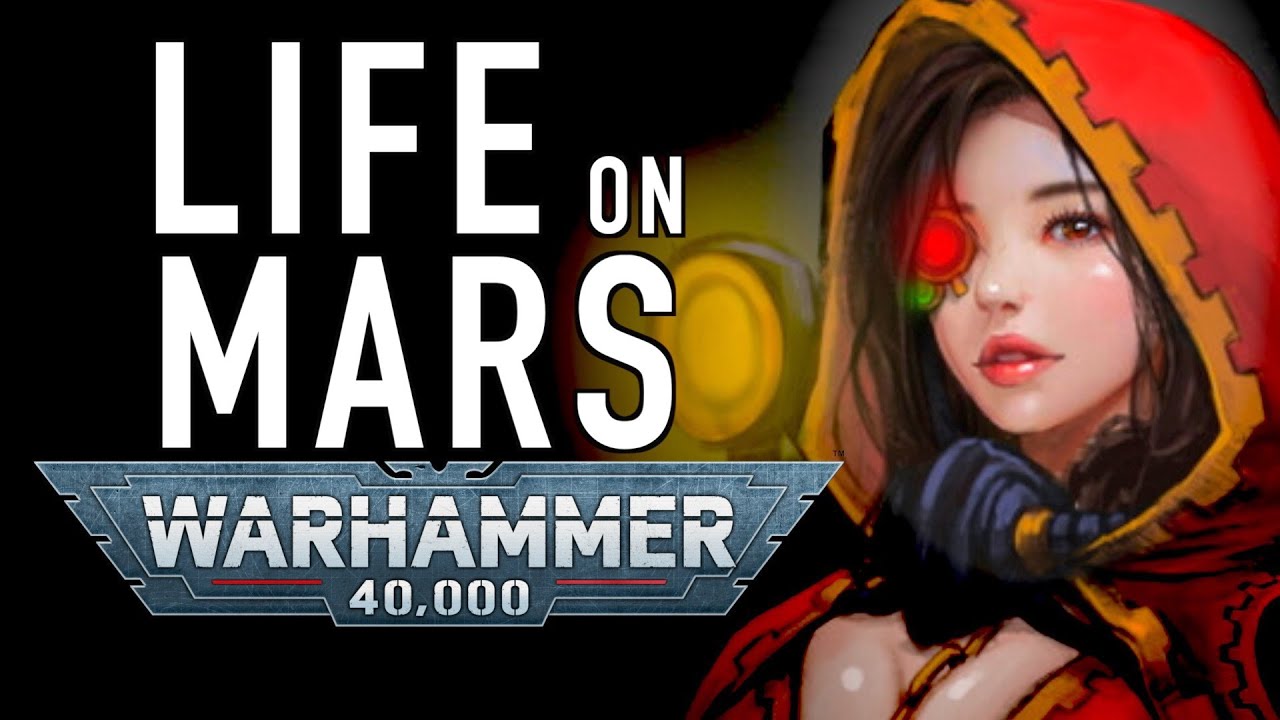 Life on Mars in Warhammer 40K Adeptus Mechanicus Lore Warhammer 40k Lore
