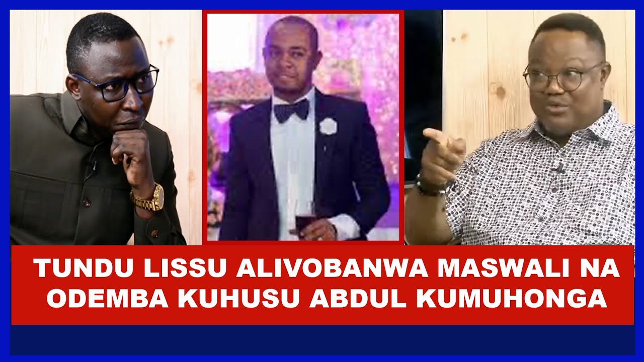 TAZAMA TUNDU LISSU ALIVOFICHUA MTOTO WA RAIS SAMIA, ABDUL KUMUHONGA PESA NYUMBANI KWAKE