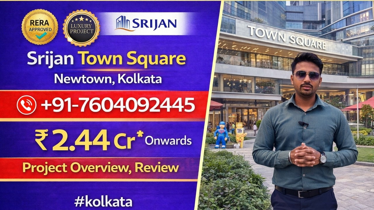 Srijan Town Square Newtown Kolkata |☎+91-7604092445 |₹ 2.44 Cr*| Project Overview, Review #kolkata
