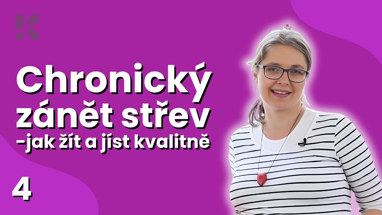 Ulcerózní kolitida a Crohnova choroba - jak žít a jíst kvalitně (3. díl)