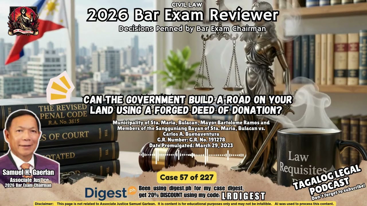 case 57 of 227: Can the Government Build a Road on Your Land Using a Forged Deed of Donation?