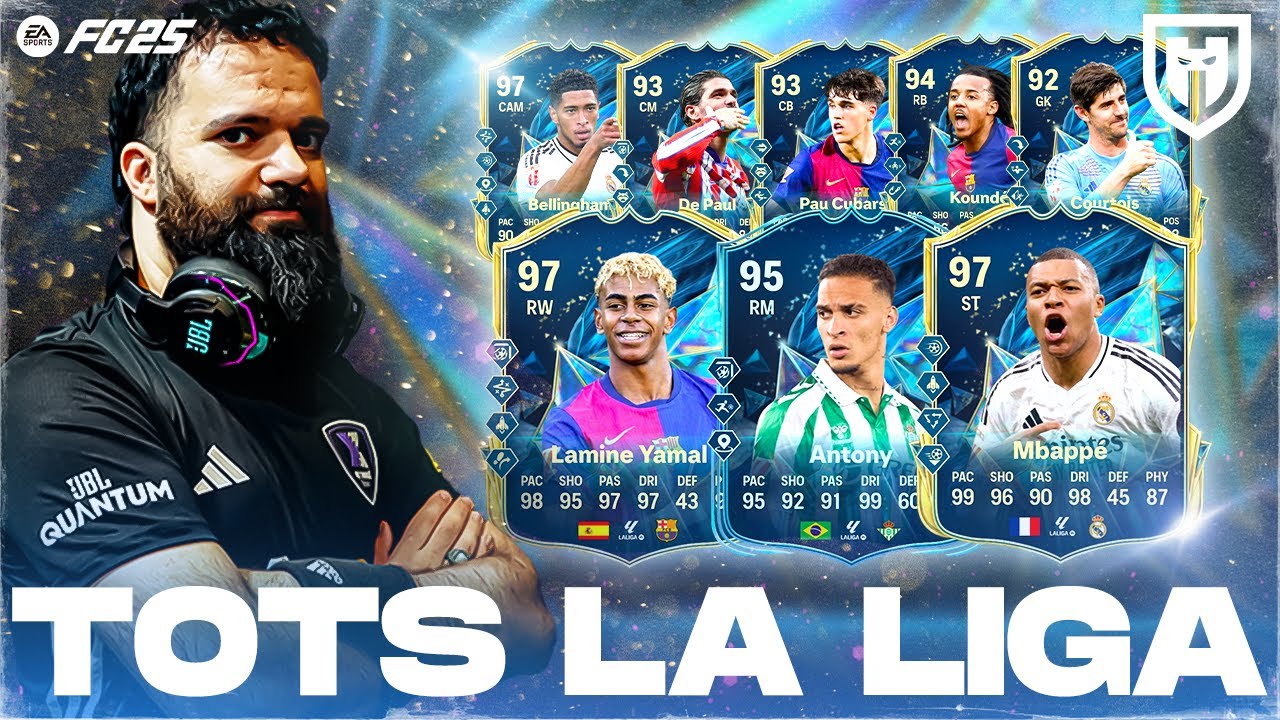 TOTS LA LIGA | YAMAL, ANTONY, MBAPPE, BELLINGHAM, DE PAUL, CUBARSI, KOUNDE, COURTOIS | FC25 REVIEW