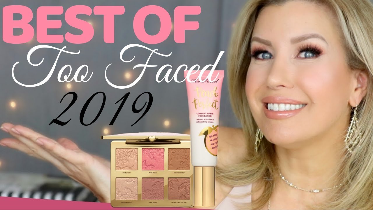 BEST OF TOO FACED COSMETICS | Top 10 Picks From My Overall Favorite Brand!?!