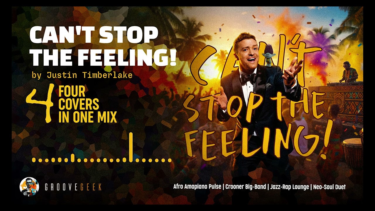 【4 Covers in One Mix】Can’t Stop The Feeling! | Afro Pulse | Big-Band | Jazz-Rap | Neo-Soul Duet