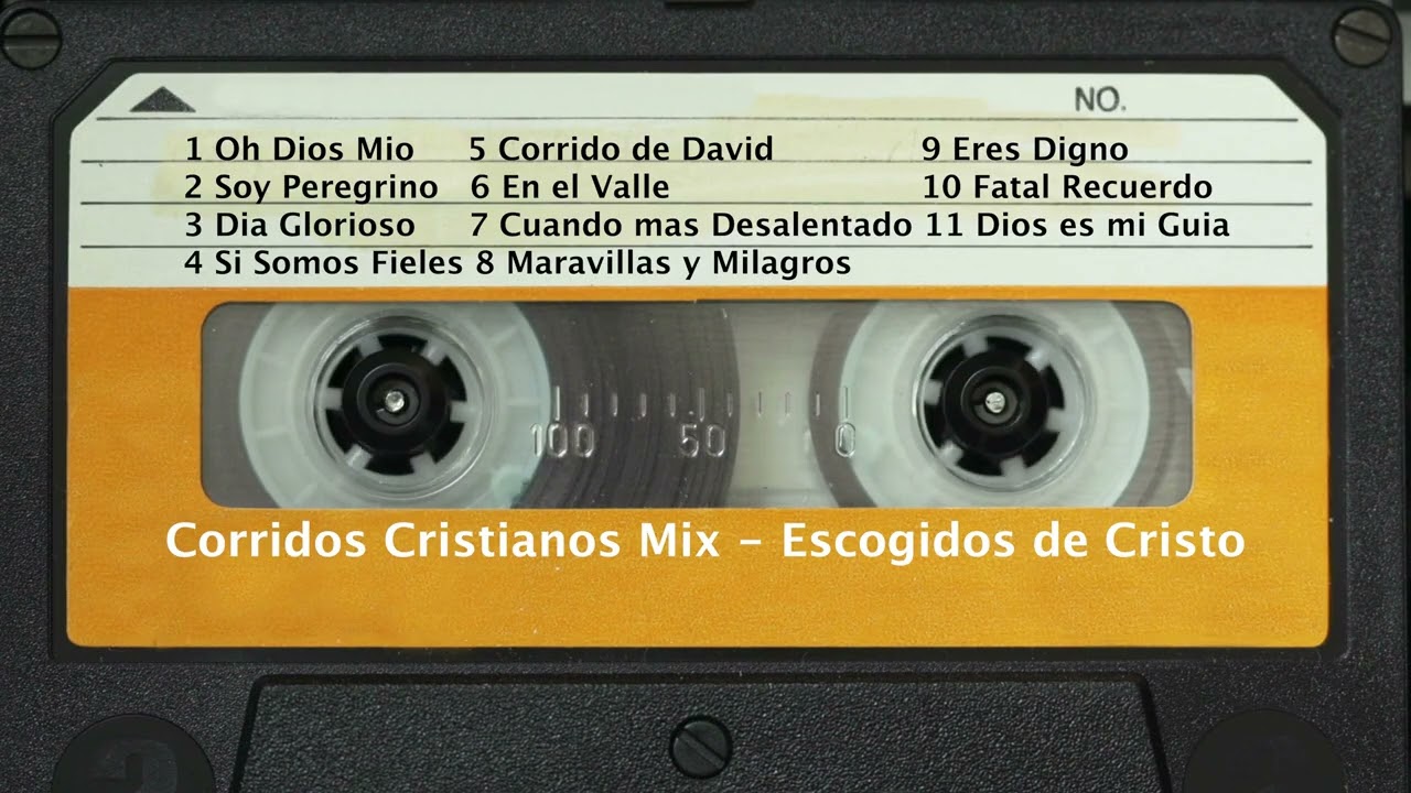 Corridos Cristianos Mix - Escogidos de Cristo