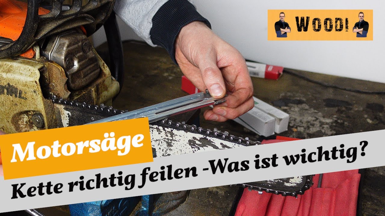 Motorsäge Kette schärfen -  Kette richtig feilen - Was ist zu beachten? DIY - #motorsäge
