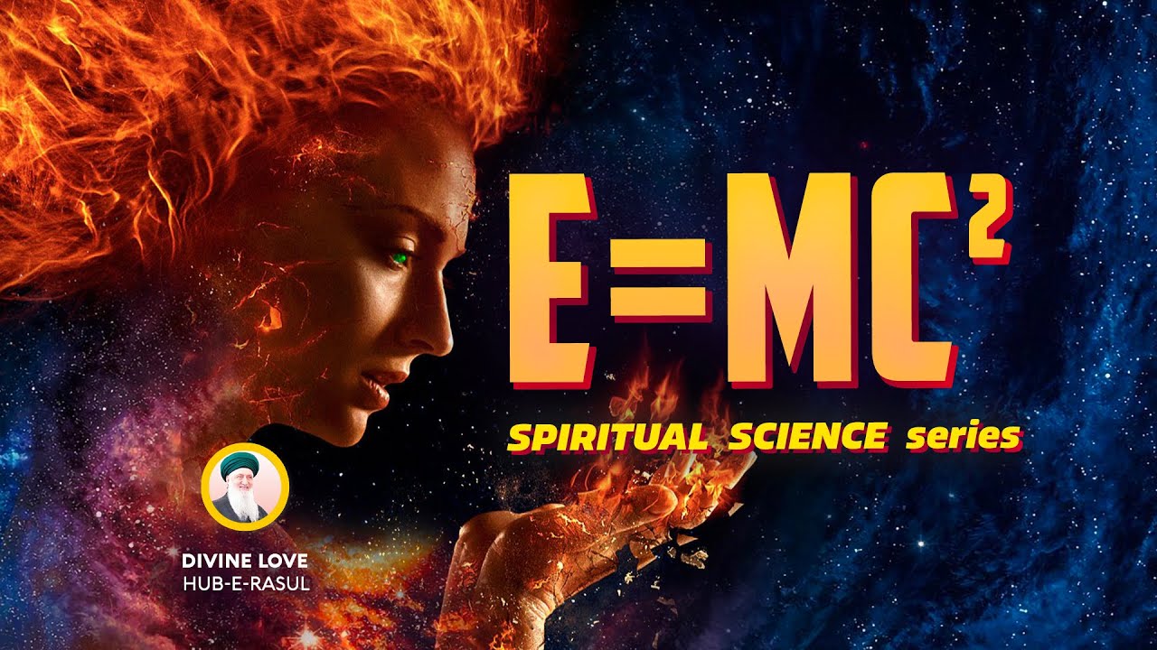 Loose Your Mass Become Energy FREE ENERGY + SPIRITUAL REALITIES Sufi Meditation Center E190