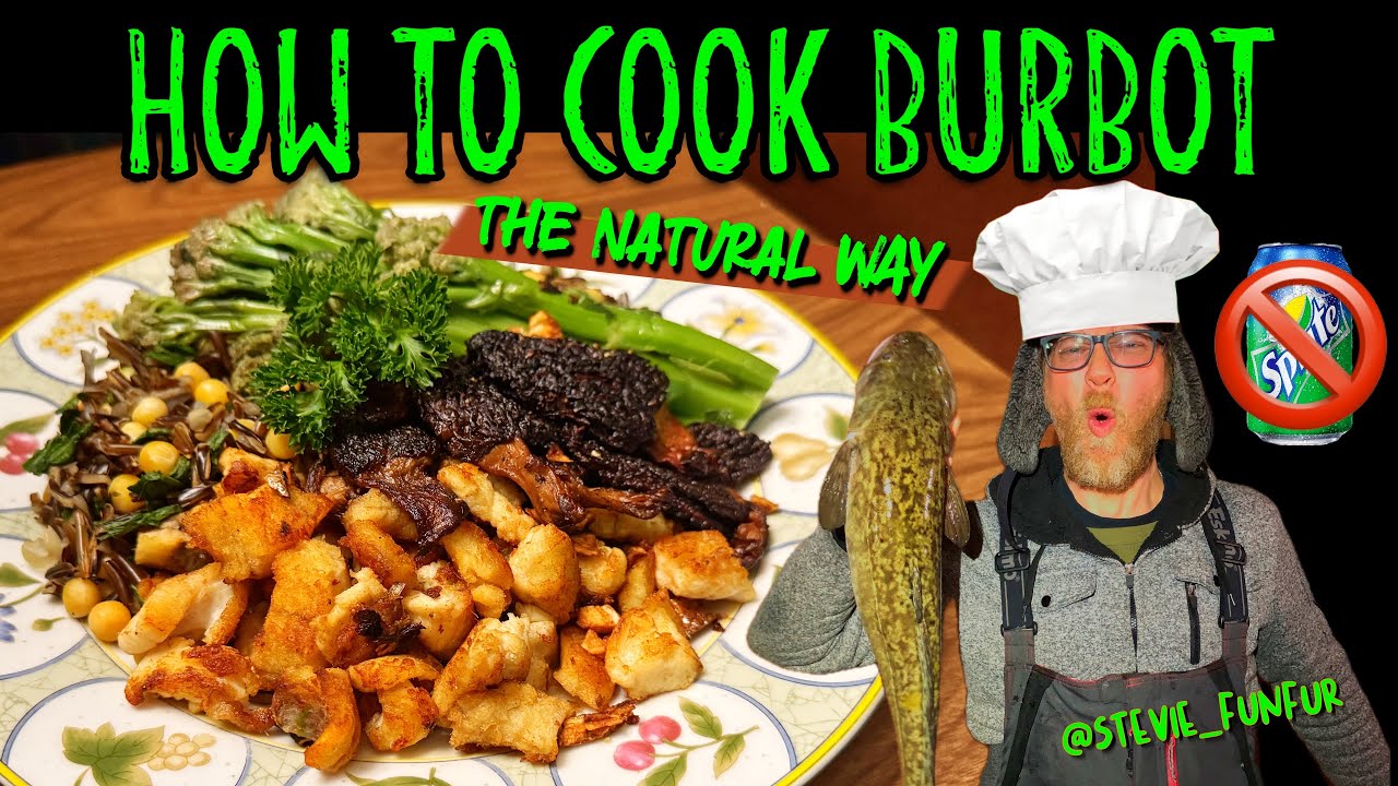 How To Cook Burbot (NATURAL WAY) / Catch & Cook
