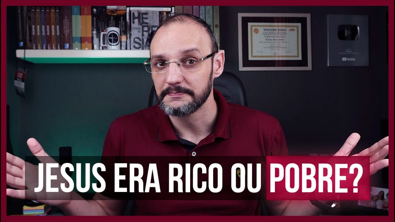 JESUS ERA RICO OU POBRE?