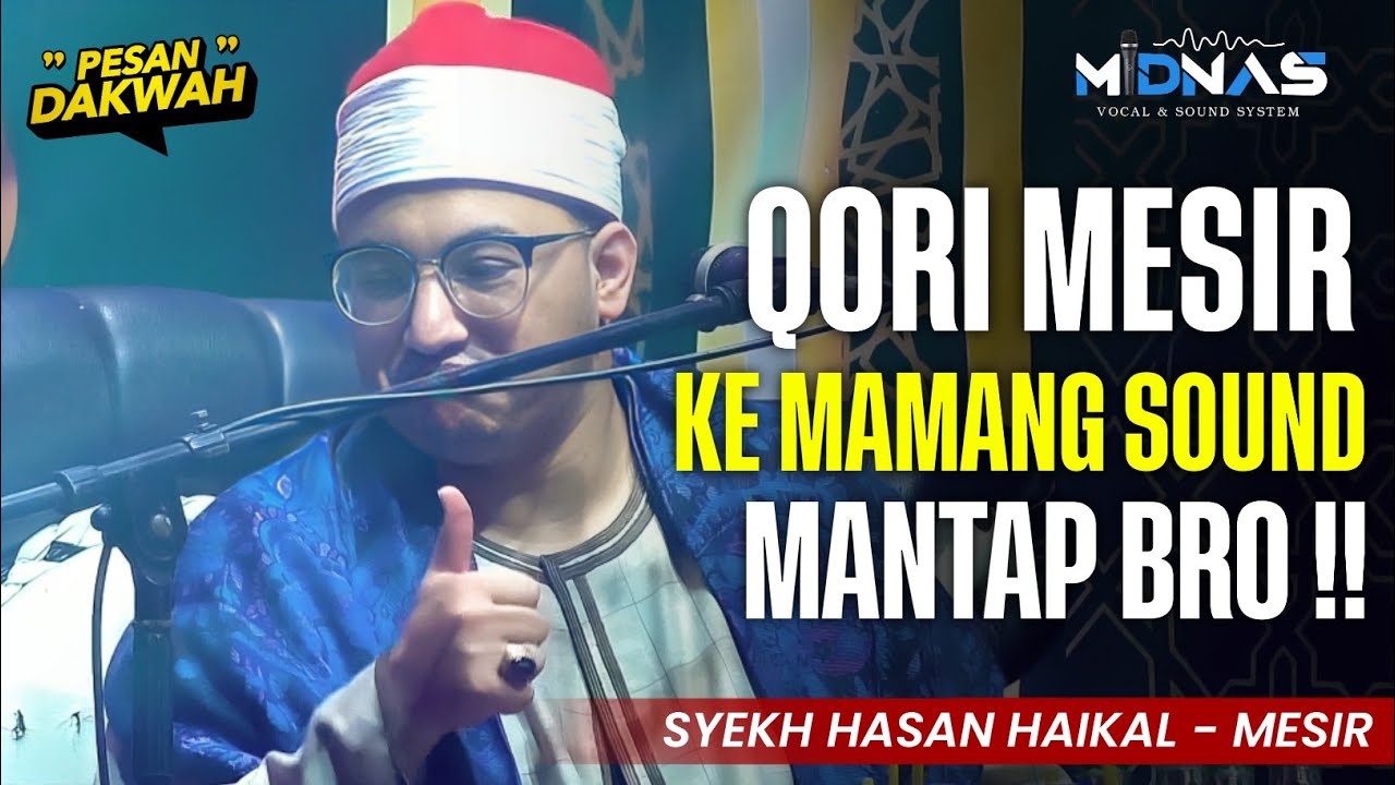 Suara Merdu dan Lembut Qori Asal Mesir Syekh Hasan Haikal