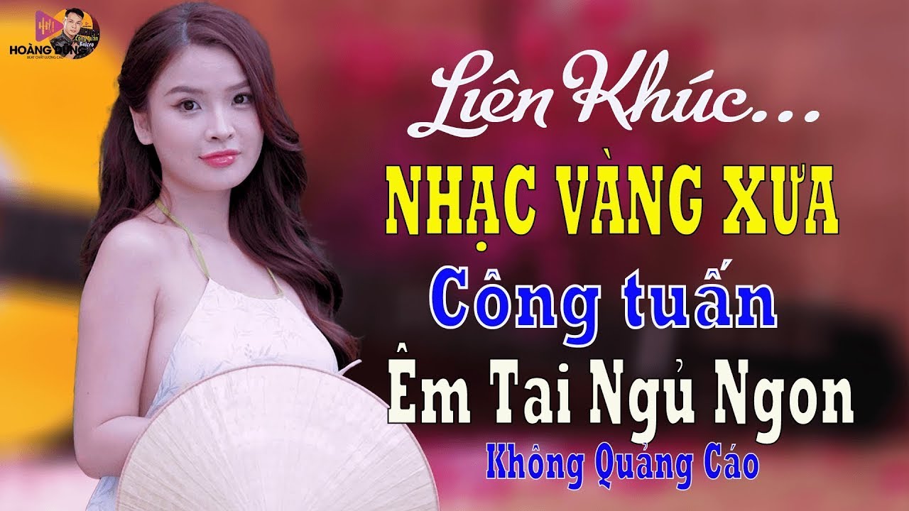 Bolero Tuyển Chọn 2025 - Nhạc Vàng Xưa Đặc Biệt Hay GÂY NGHIỆN Nhất Hiện Nay - Công Tuấn Bolero
