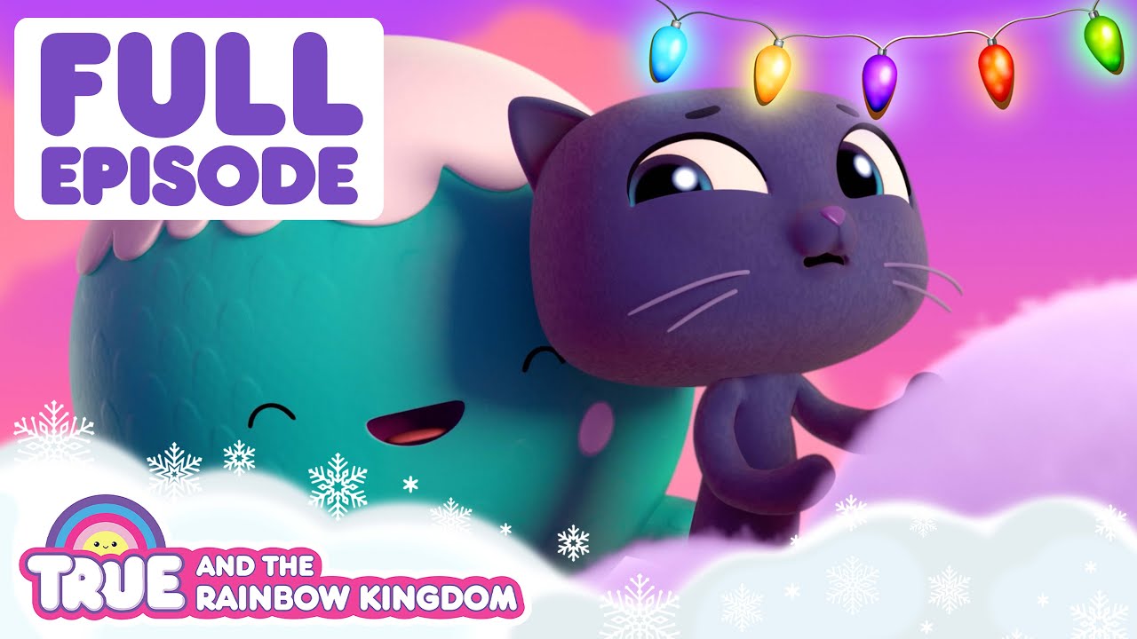 Woo Woo Sky Blubbs ✨❄️ FULL EPISODE  ✨❄️ True and the Rainbow Kingdom ✨❄️