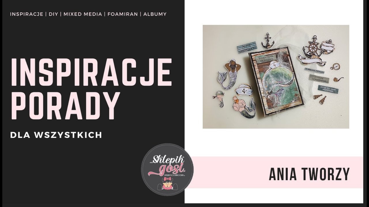 Morski mini album z kolekcji Sea Stories - tutorial krok po kroku