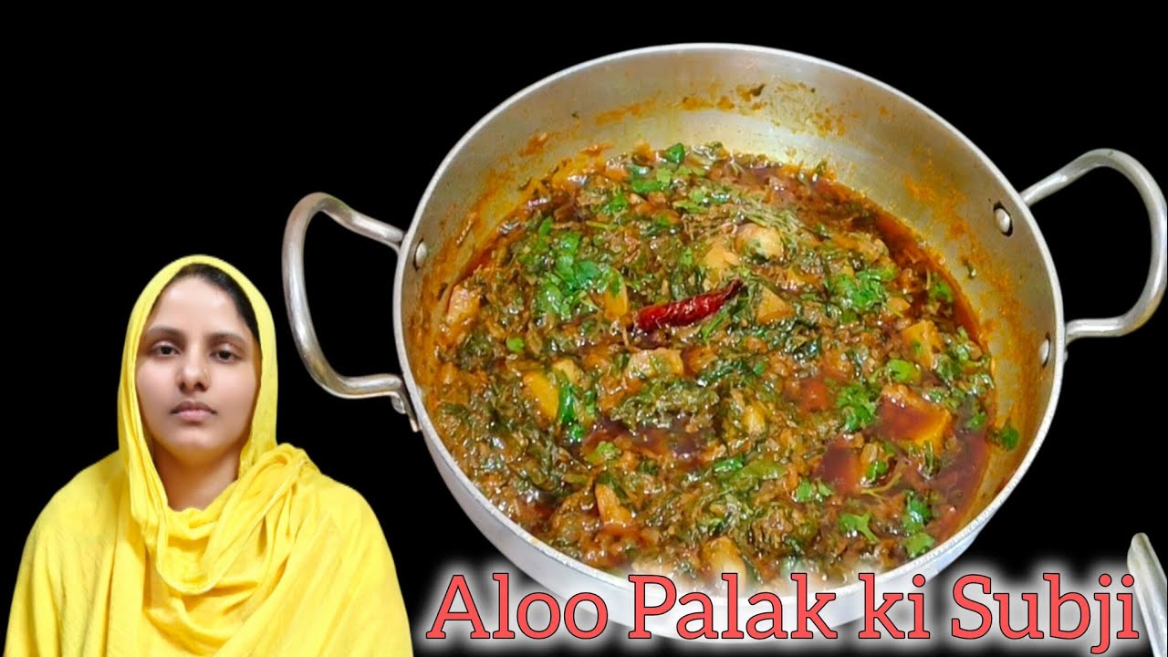 Aloo Palak Ki Subji Recipe | Delicious Recipe 😋🤤 | Please Subscribe My channel 🙏🥺 