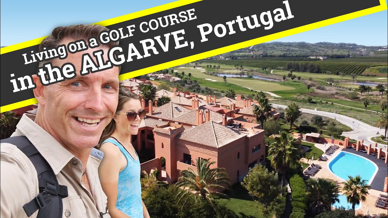 Living on a GOLF course in the ALGARVE, Portugal!