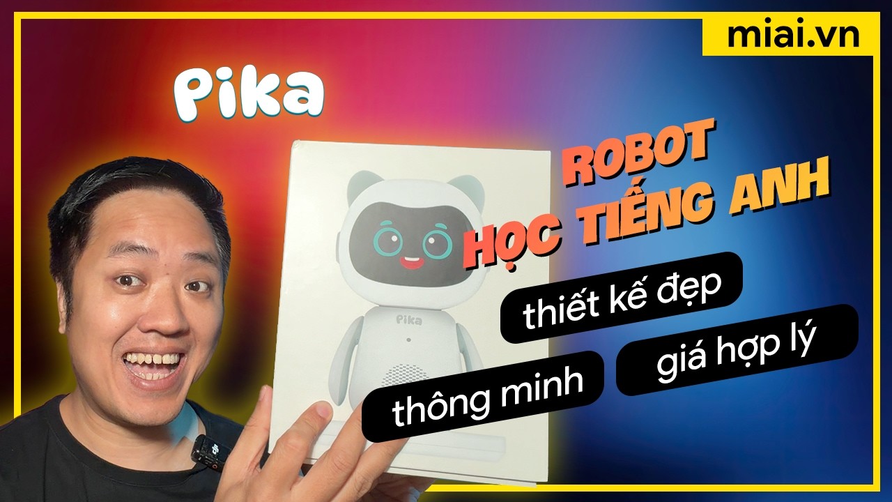 Dùng thử Pika - robot học Tiếng Anh cho trẻ cực đỉnh - Mì AI