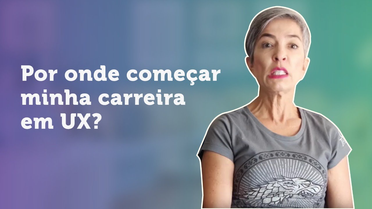 Por onde começar a carreira em UX?