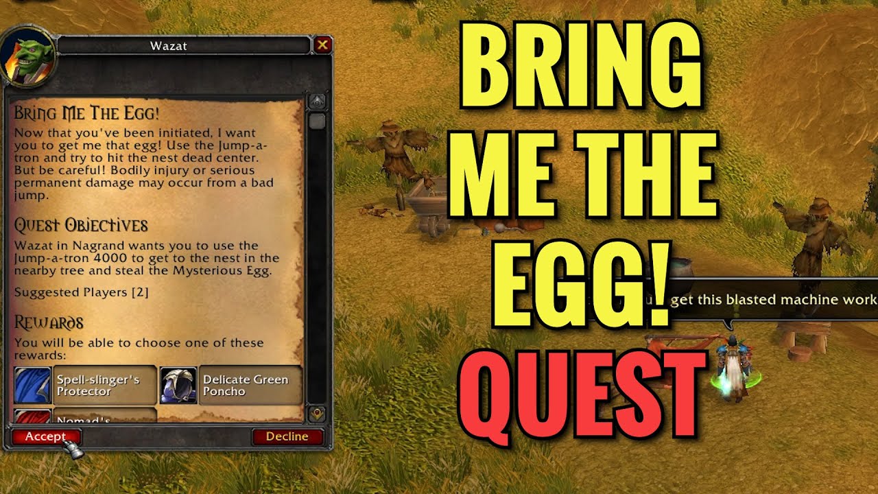 Bring Me The Egg! Quest (WoW TBC)
