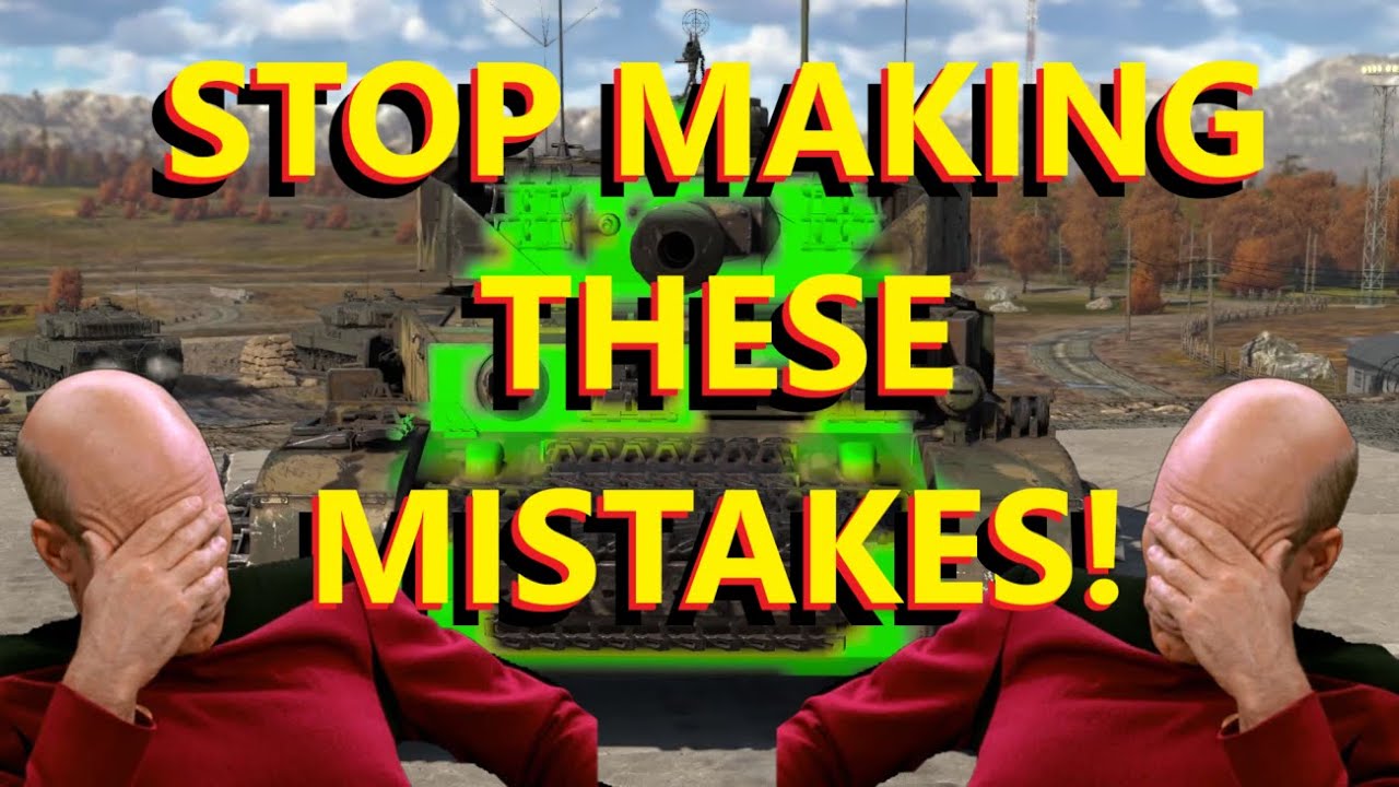 Top 7 Beginner MISTAKES! Get better with these tips for War Thunder Ground Realistic Battles