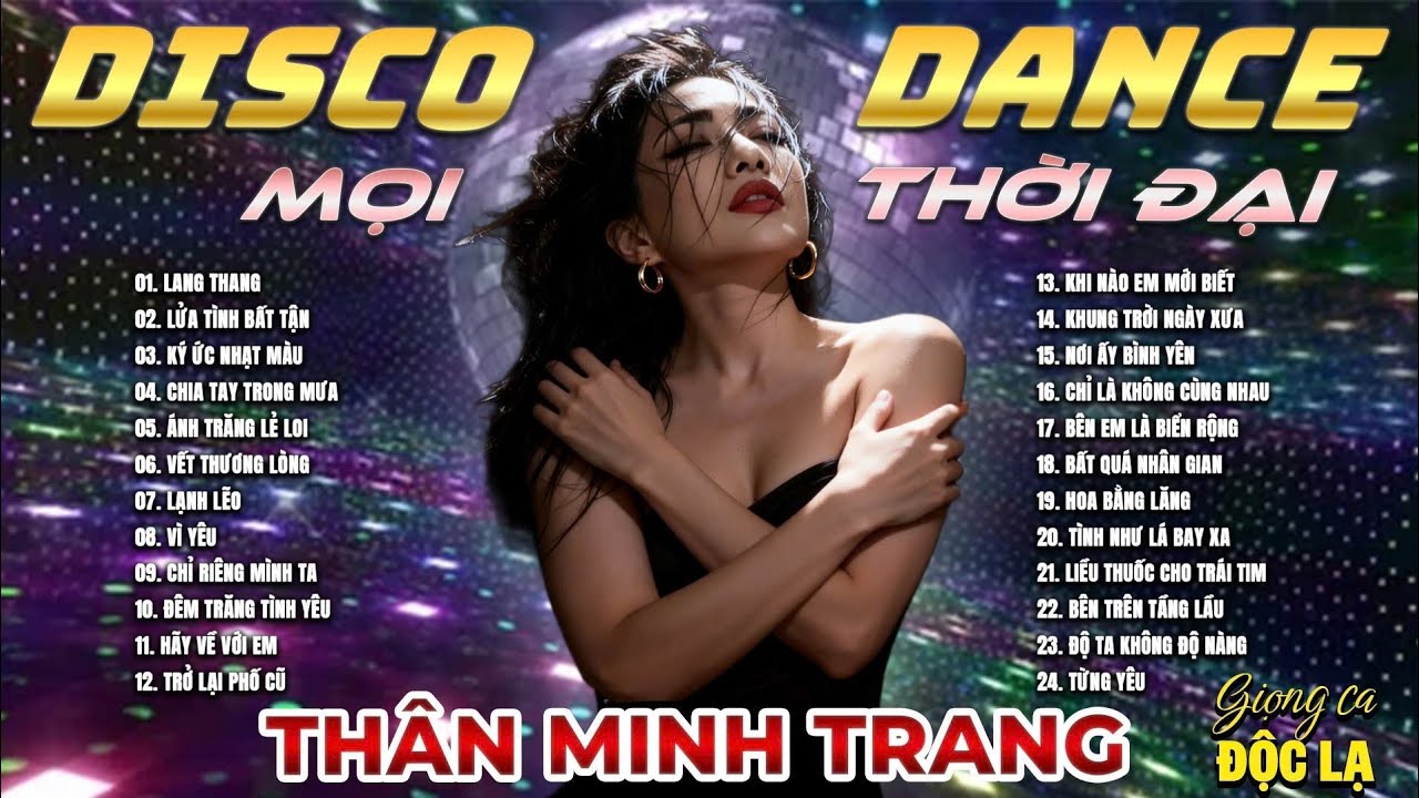 Disco Dance Mọi Thời Đại - Thân Minh Trang (Giọng ca Đa Thể Loại) | Nhạc Top Trending 2026.