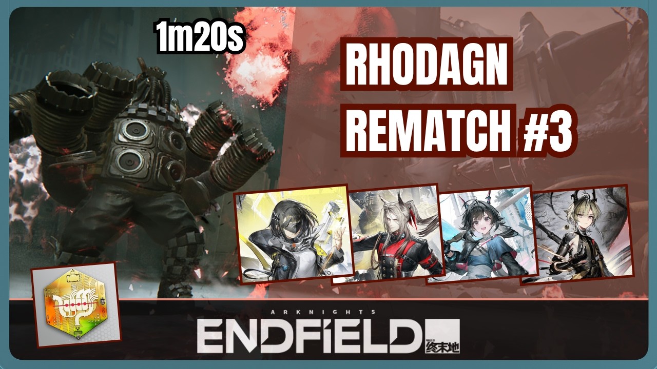 A faster bossfight ! | Rhodagn 1m20s | Physical Team | Arknights Endfield