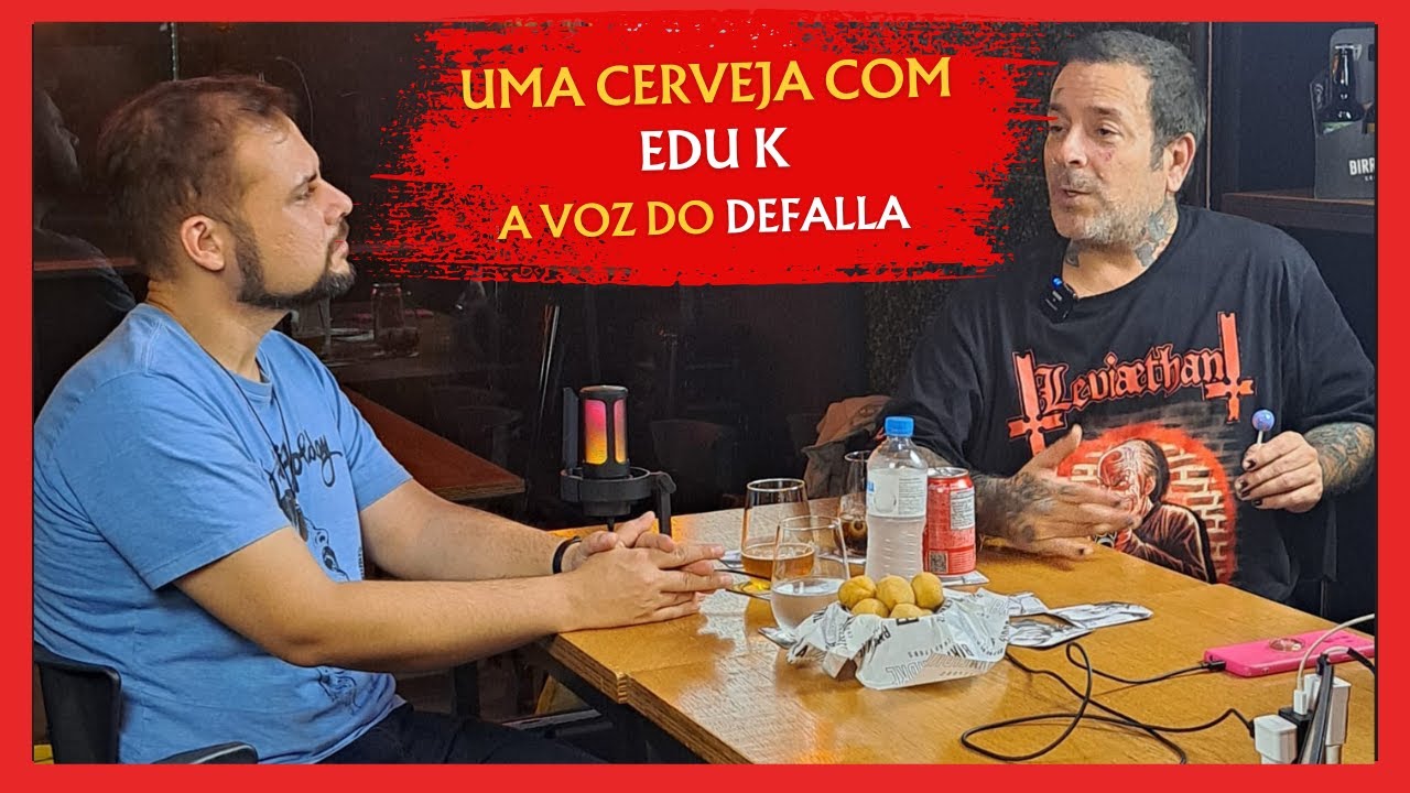 UMA CERVEJA COM.. EDU K | A VOZ DO DEFALLA | CARREIRA SOLO E 40 ANOS DE BANDA! | #70