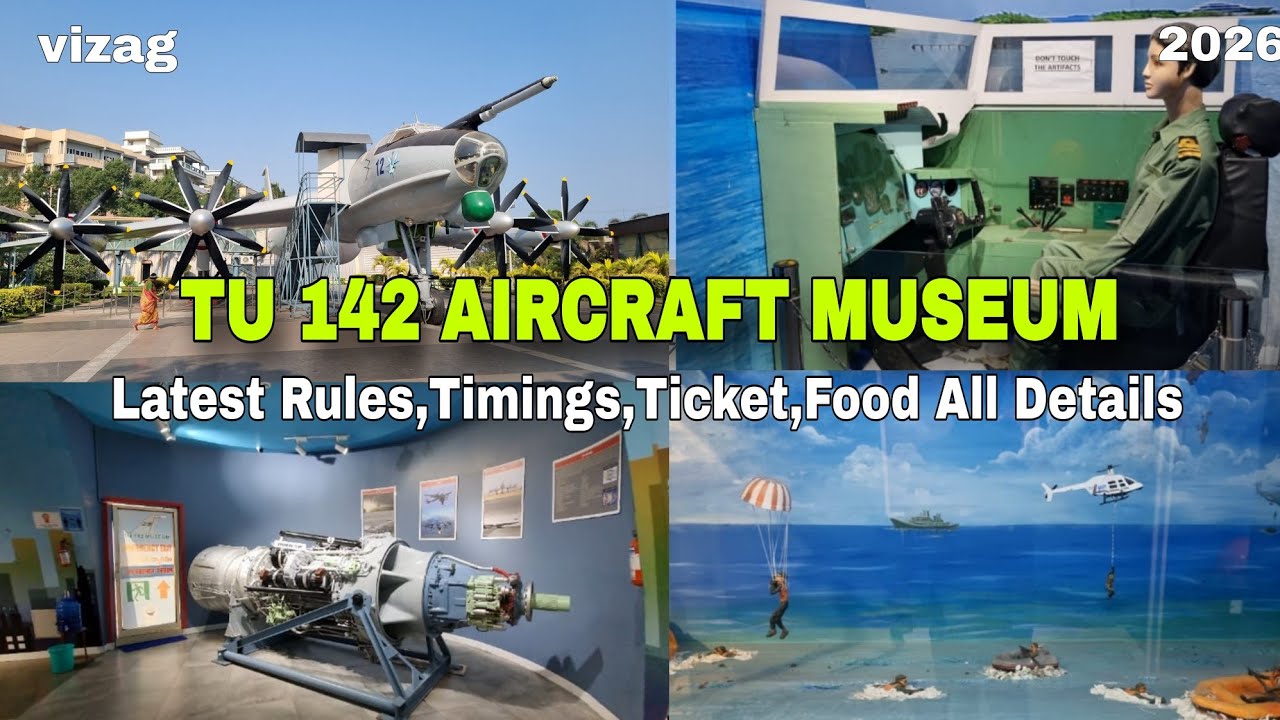 TU 142 Aircraft Museum Visakhapatnam || Latest Rules,Timings,Ticket,Food All Details || AndraPradesh