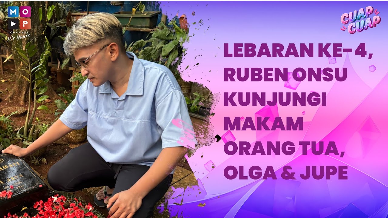 PENUH HARU! RUBEN ONSU DOAKAN KEDUA ORANG TUA, OLGA SYAHPUTRA & JUPE DI PERISTIRAHATAN TERAKHIR