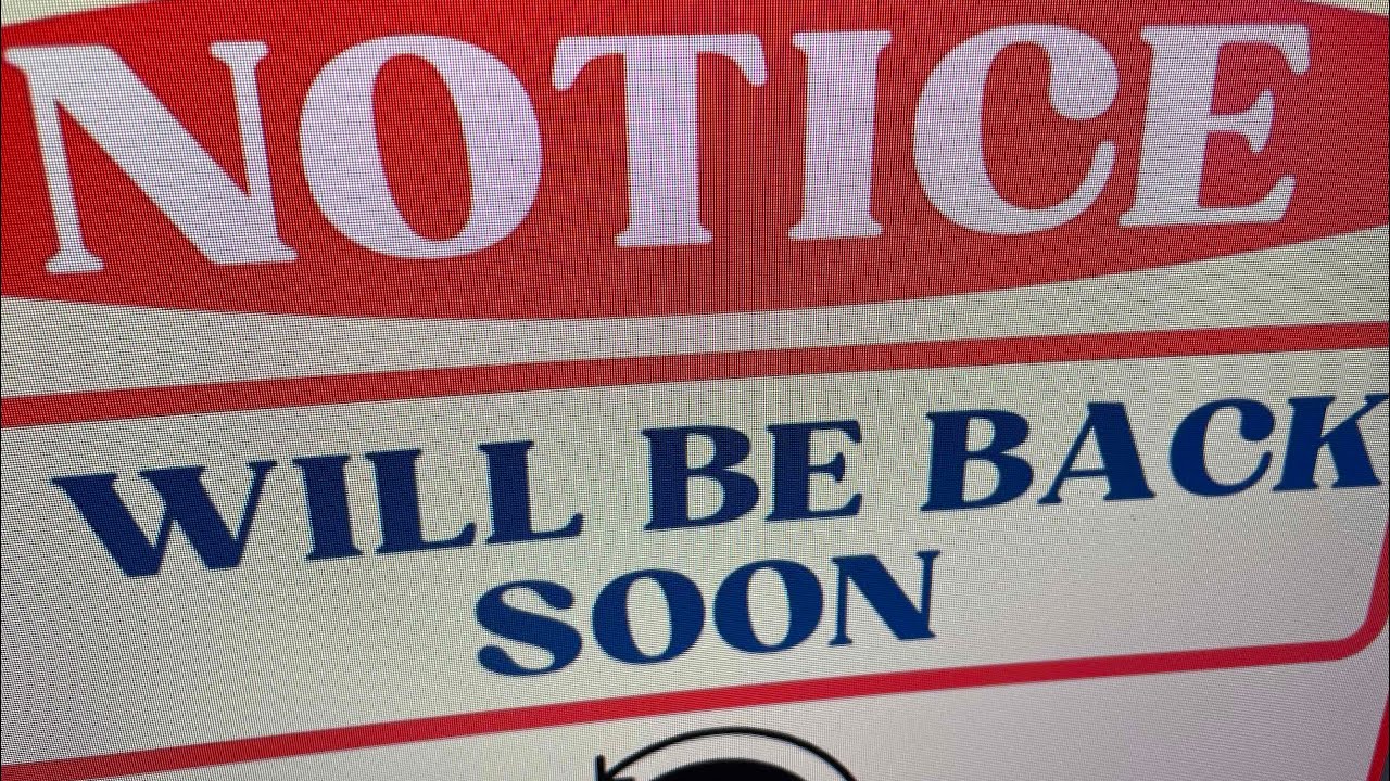 I WILL BE BACK...... DONT WORRY