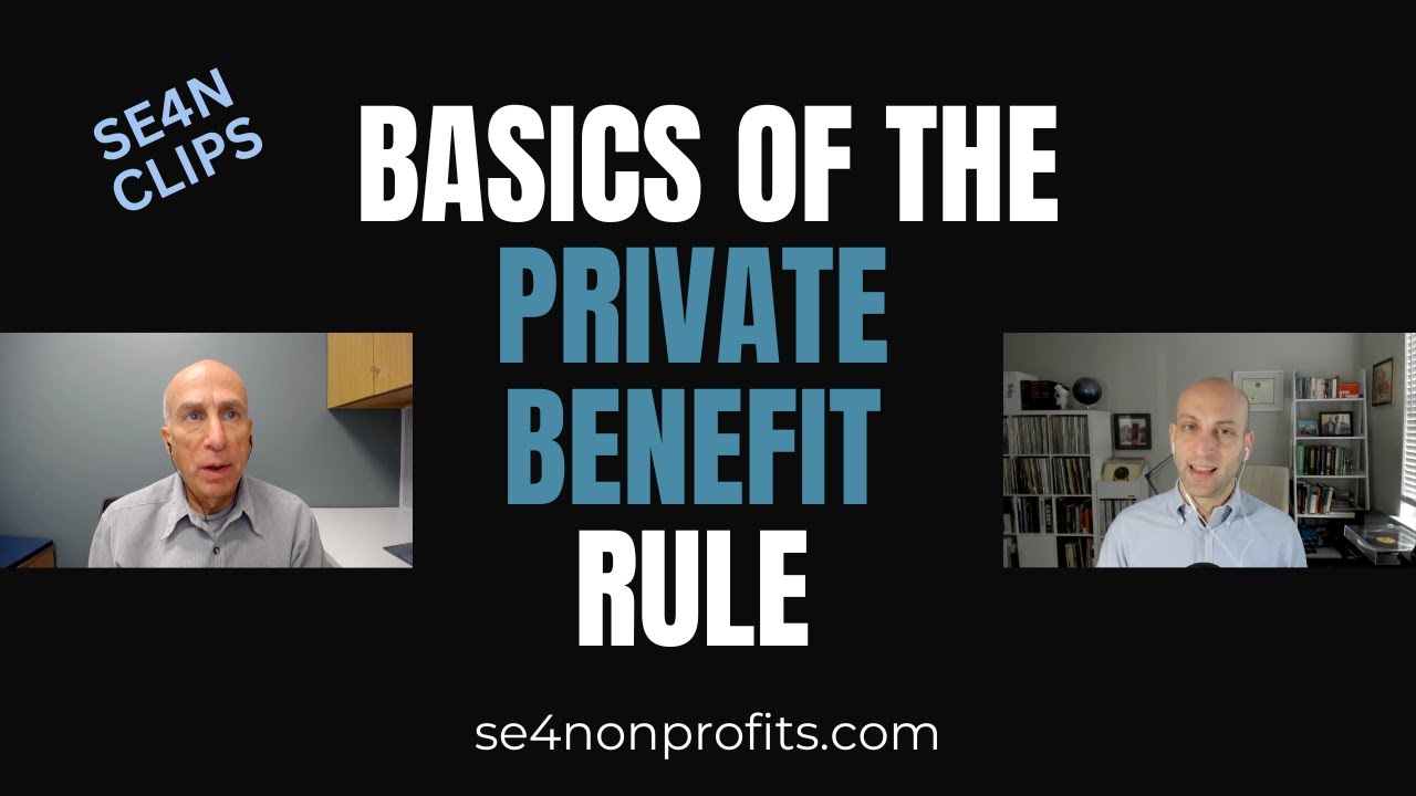 What is the private benefit rule? | SE4N Clips
