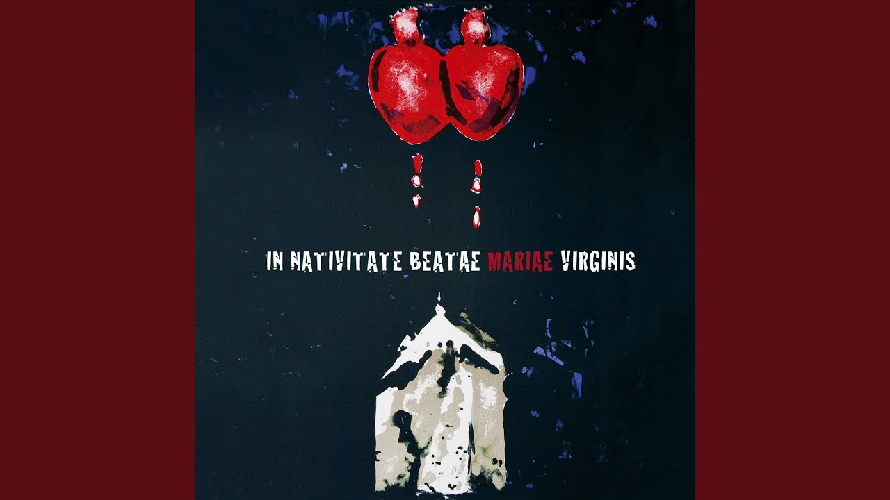 Antiphona: Nativitas gloriosae